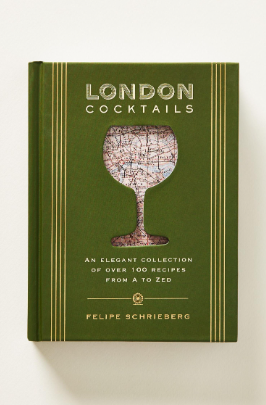 LONDON COCKTAILS BY FELIPE SCHRIEBERG
